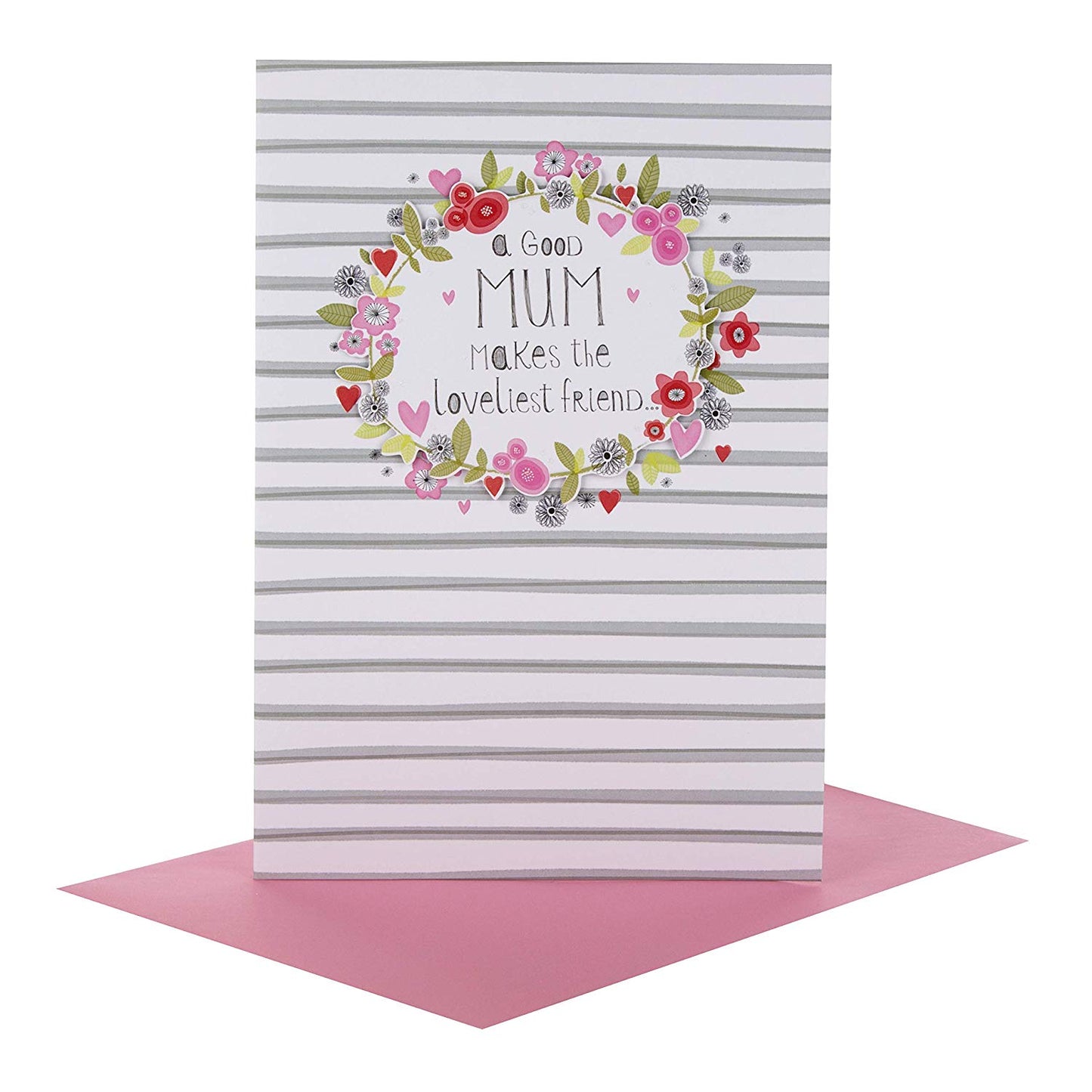 A Good Mum 'Loveliest Friend' Mother's Day Card