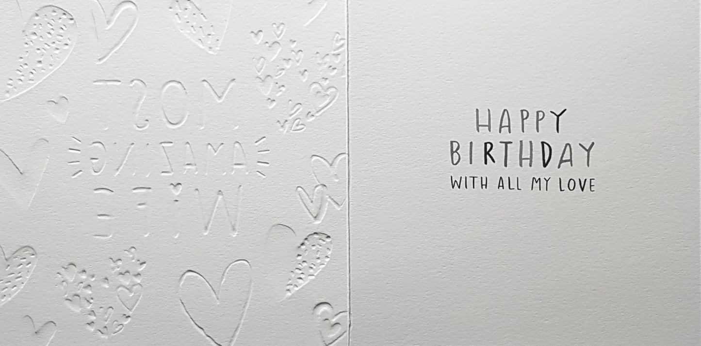 Most Amazing Wife & Red Hearts Birthday Card