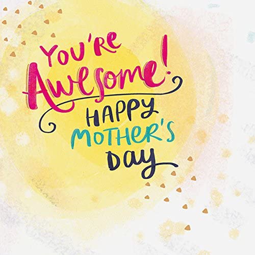 You're Awesome Mother's Day Card