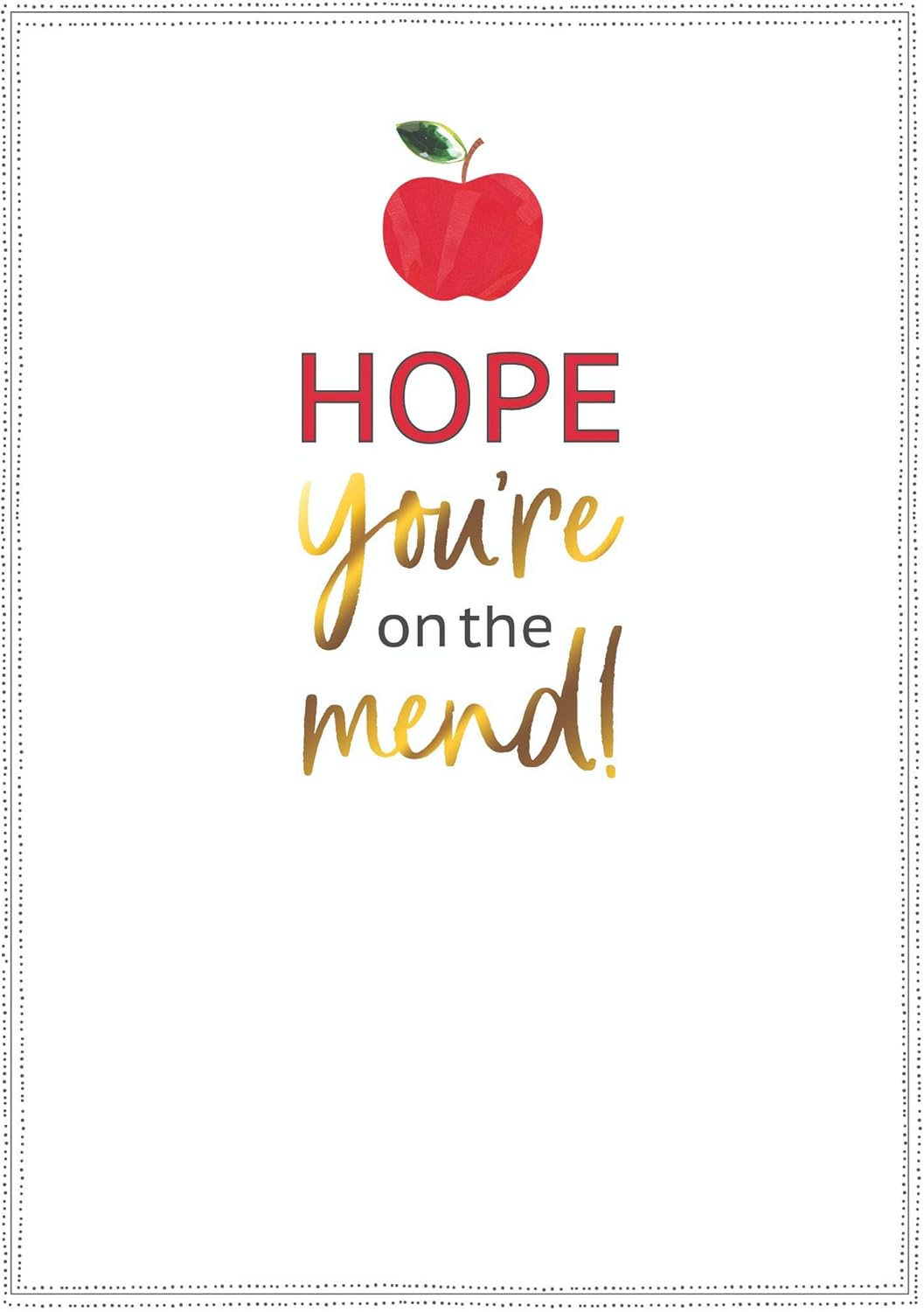 Hope You're On The Mend Get Well Card