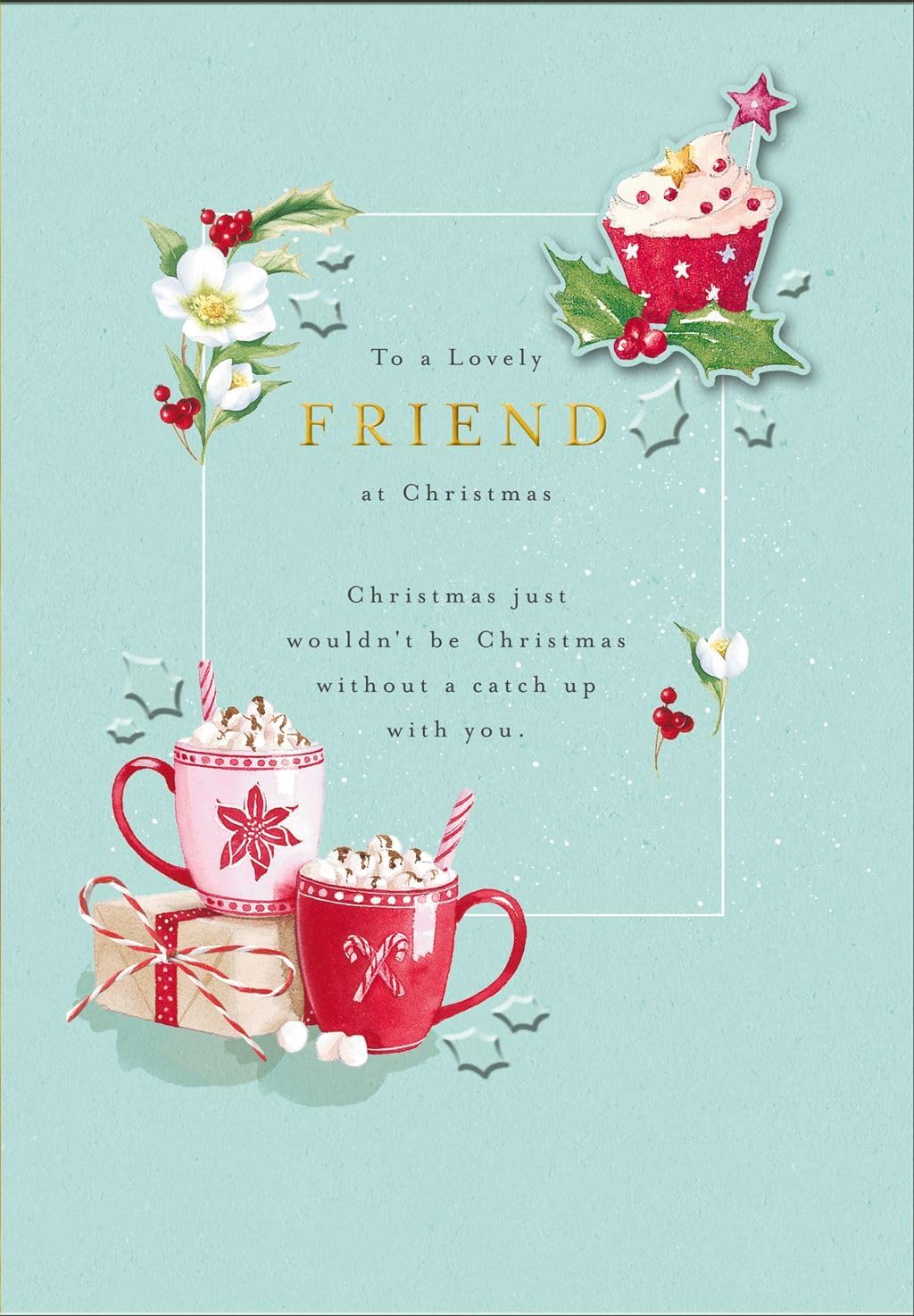 Floral Design with Cupcake and Mugs Friend Christmas Card