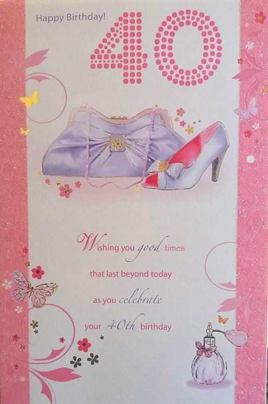 Purse And Shoes Foil Finished Design Female 40 Birthday Card