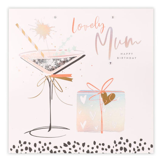 Mum Birthday Card Neon Lustre Cocktail 