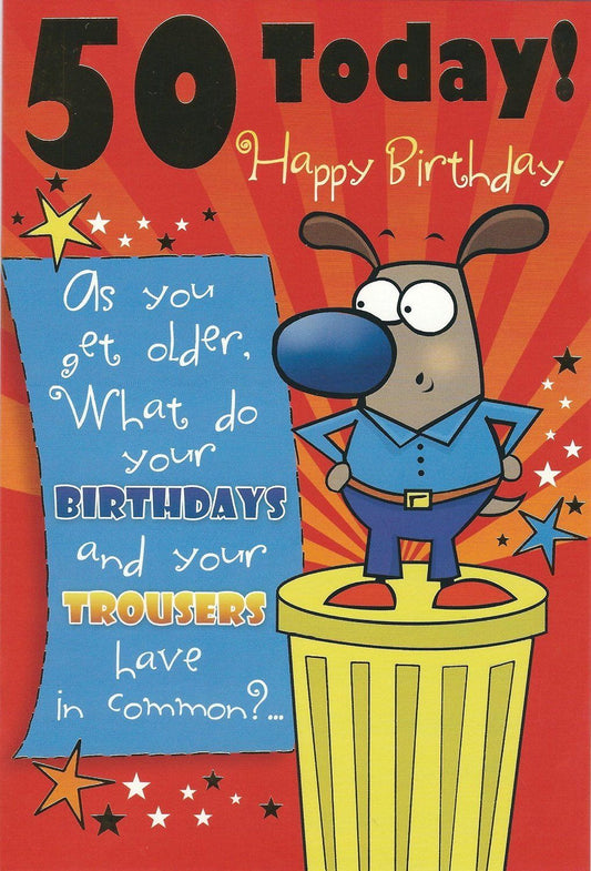 50th Male Trousers Witty Words Birthday Card