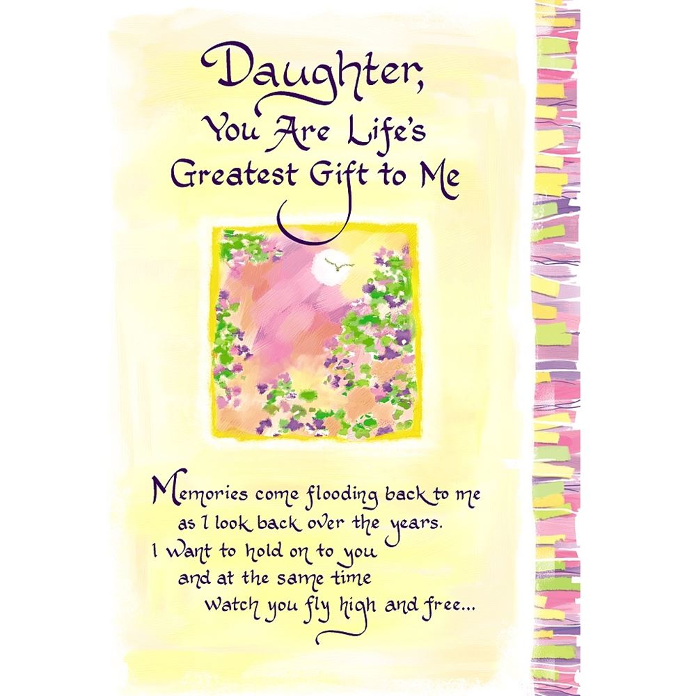Daughter You Are Lifes Greatest Gift Sentimental Verses Keepsake Greeting Card