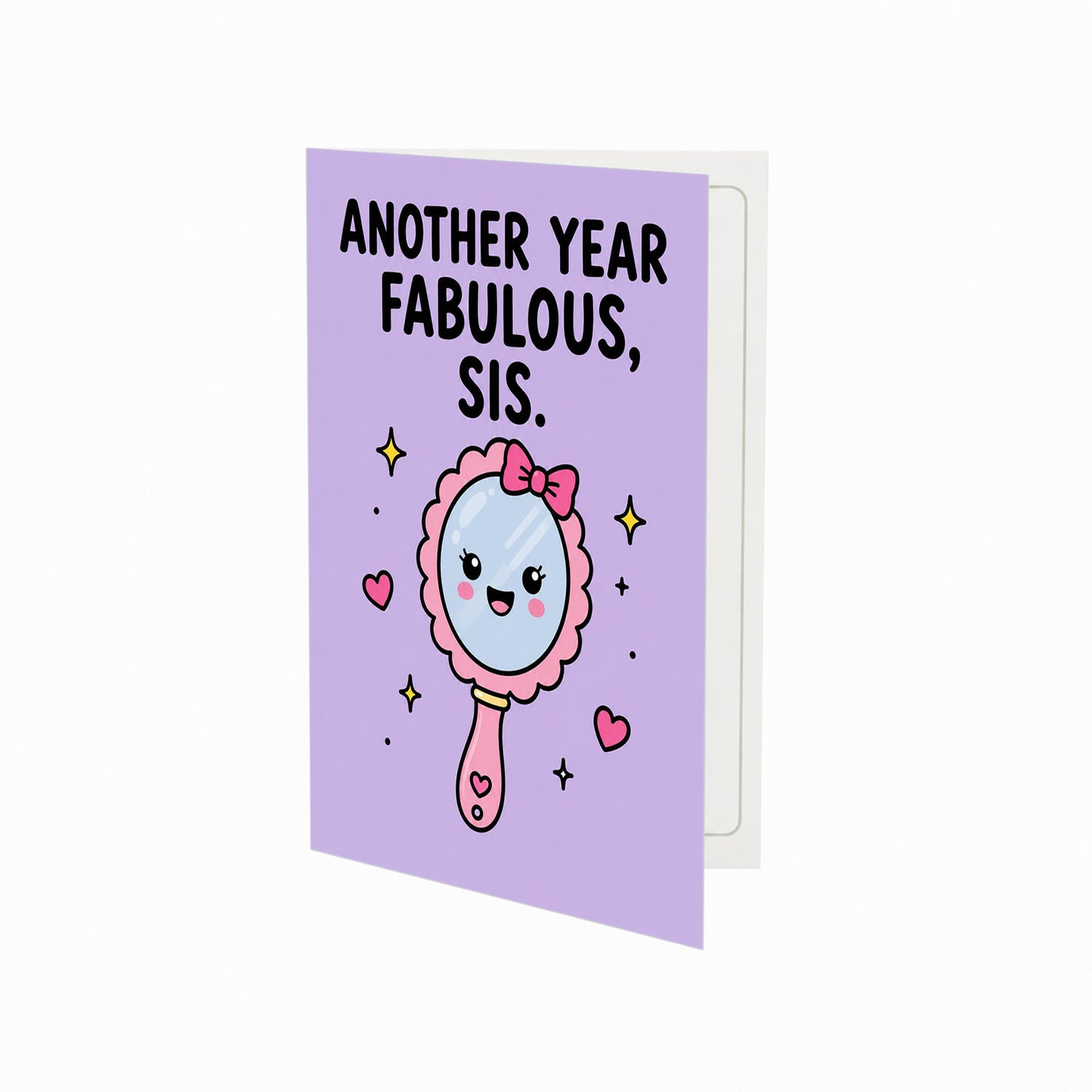 Another Year Fabulous Sister Birthday Card