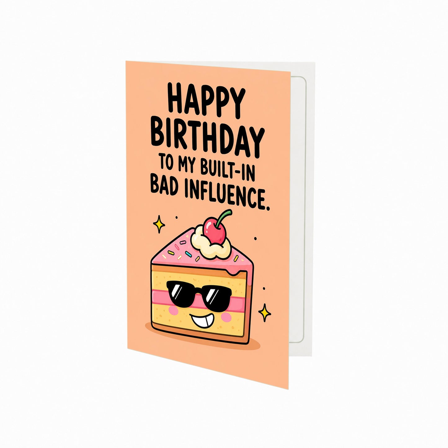 To My Built In Bad Influence Birthday Card