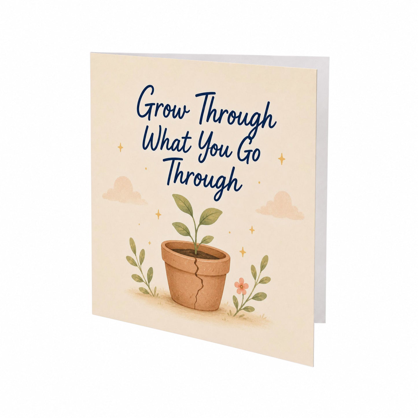 Grow Through What you Go Through Encouragement Card Personal Growth, Healing, Resilience, Hard Times