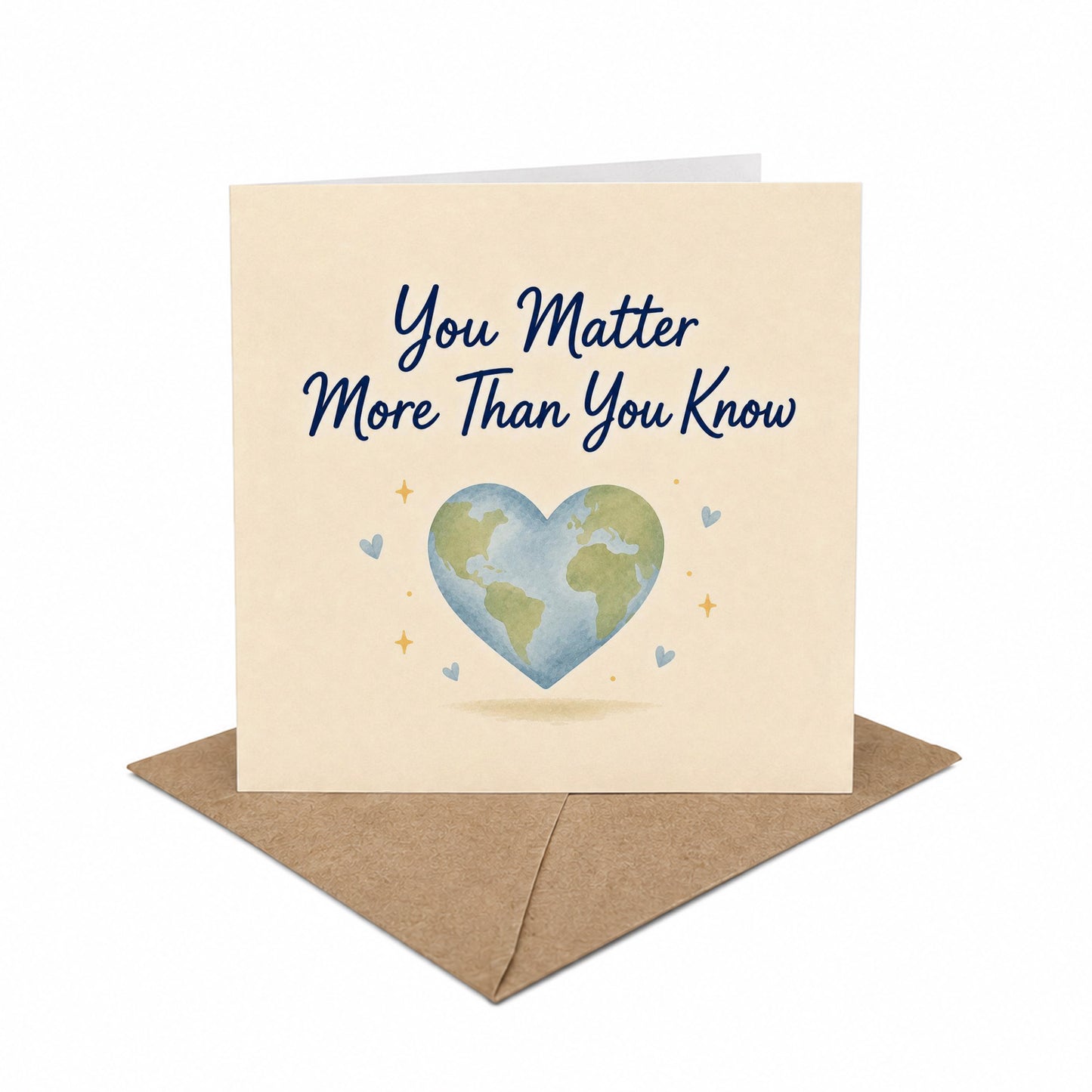You Matter More Than You Know Encouragement Card Self Worth, You Are Loved