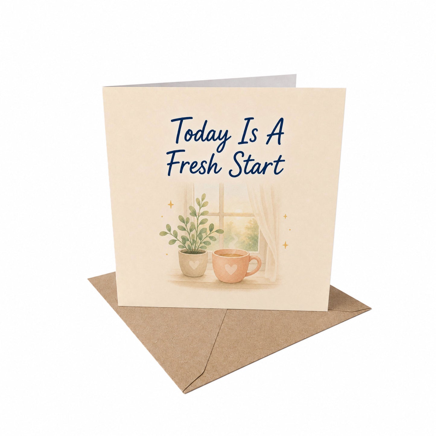 Today is a Fresh Start Encouragement Card New Beginnings