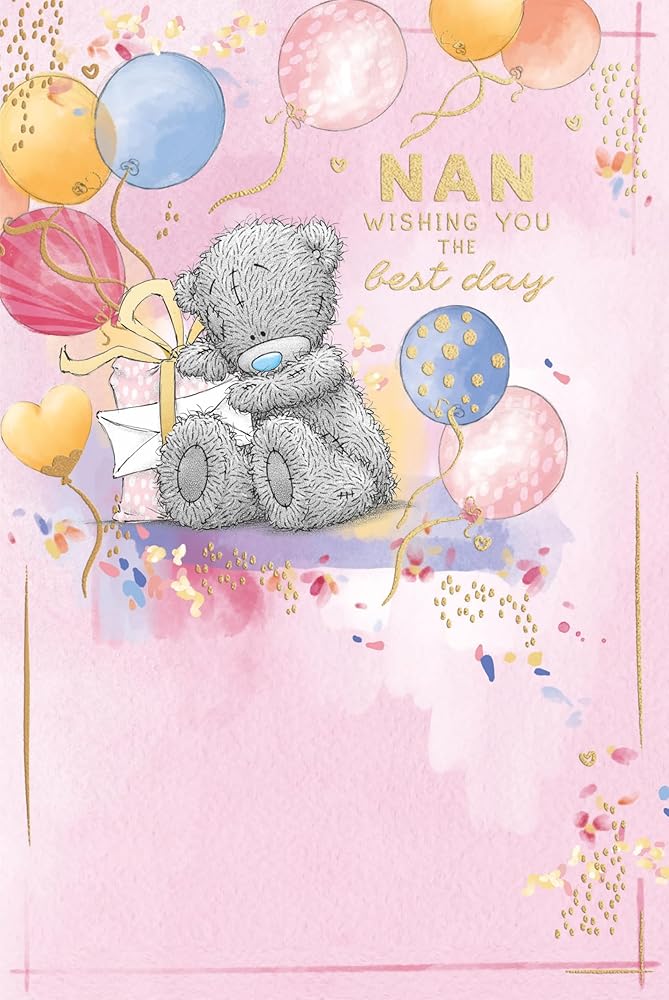 Bear Sat With Balloons and Gift Nan Birthday Card