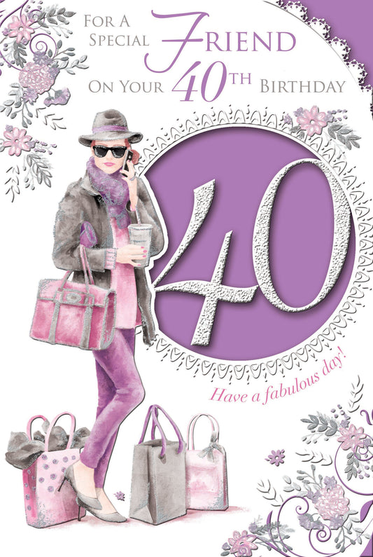 For A Special Friend On Your 40th Birthday Female Celebrity Style Card