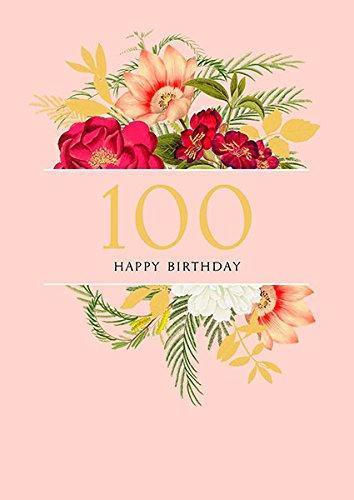 100th Happy Birthday Beautiful Flowers Card
