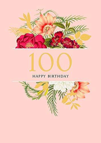100th Happy Birthday Beautiful Flowers Card 