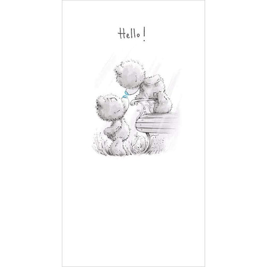HELLO. Adorable Me to You Bear Whispers Greeting Card