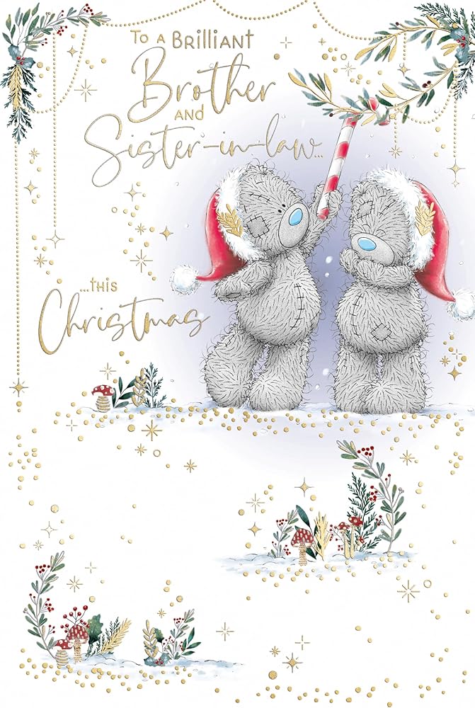 To A Brilliant Brother And Sister In Law Christmas Card