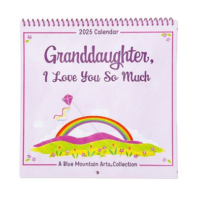 Granddaughter I Love You So Much 2025 Calendar