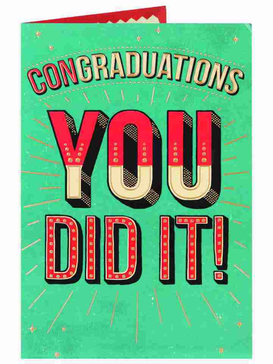 Congratulations Graduation Well done Greeting Card You Did It! 