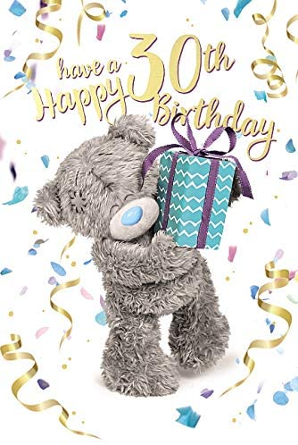30th Me To You 3D Holographic Hologram Bear Teddy Birthday Card