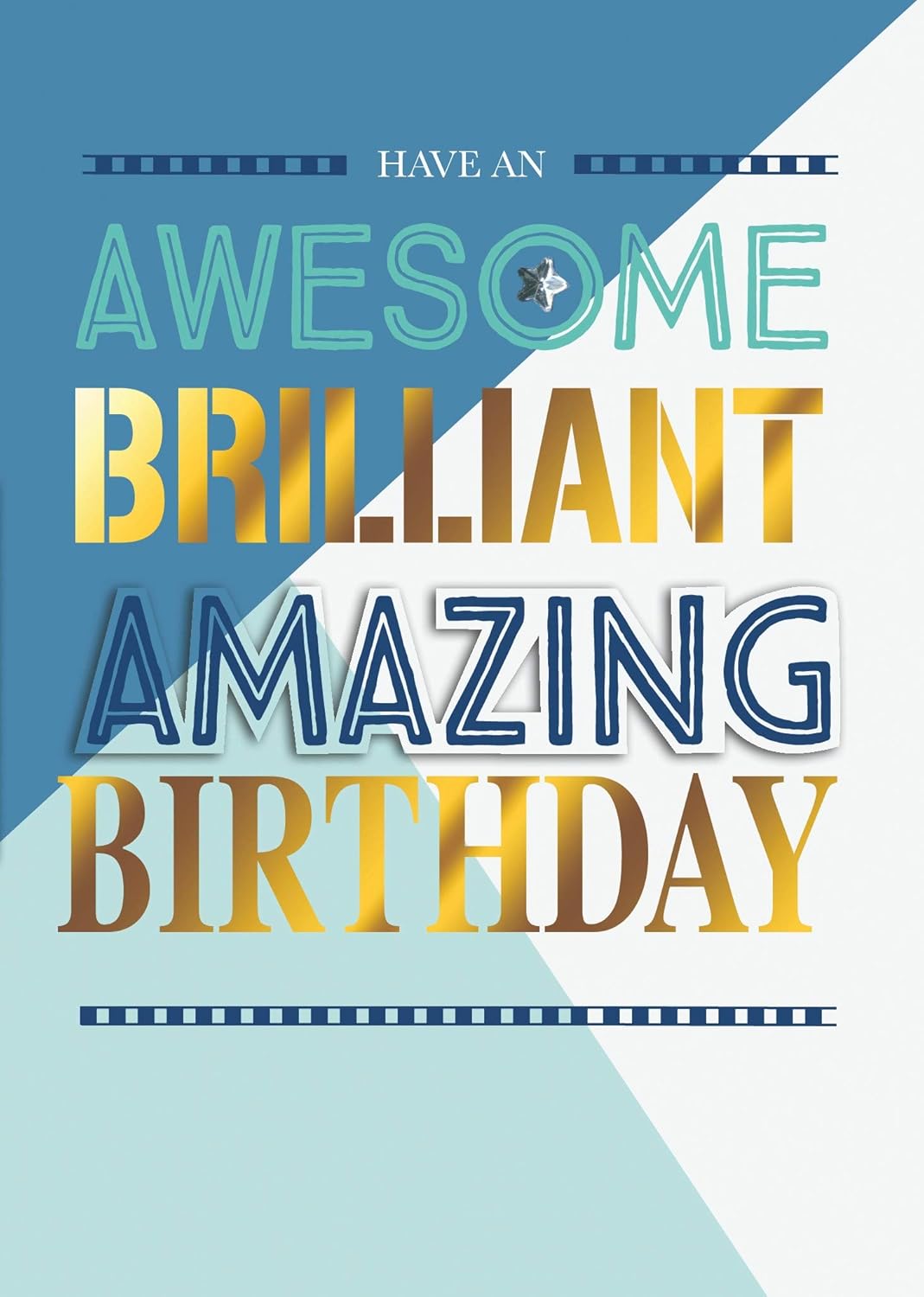 Awesome Brilliant Amazing Birthday Card