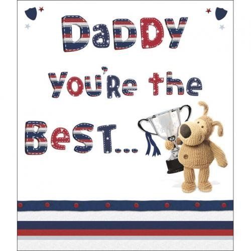 Daddy You're The Best Father's Day Card Boofle