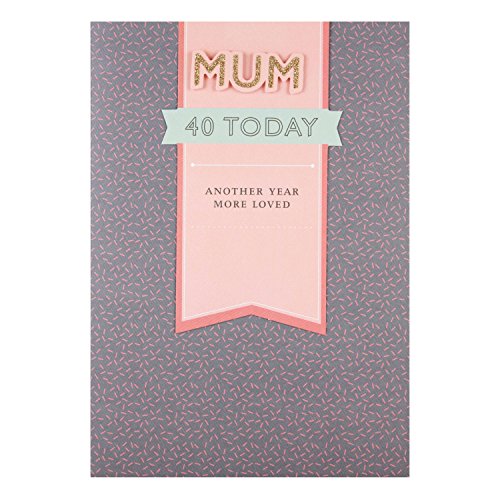 Mum 40th Birthday Card with Glitter Finish