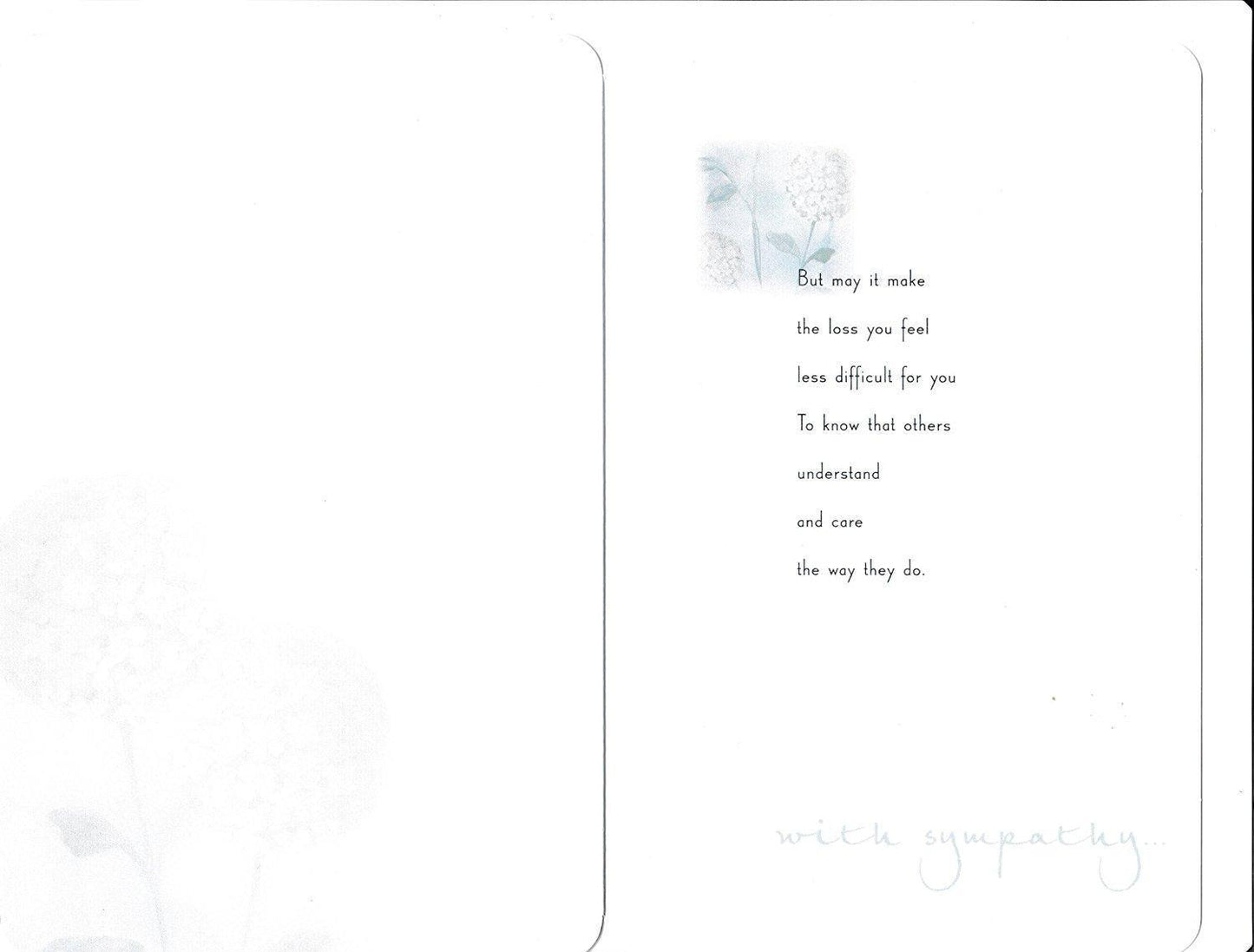 You and Your Family With Our Sympathy Greetings Card