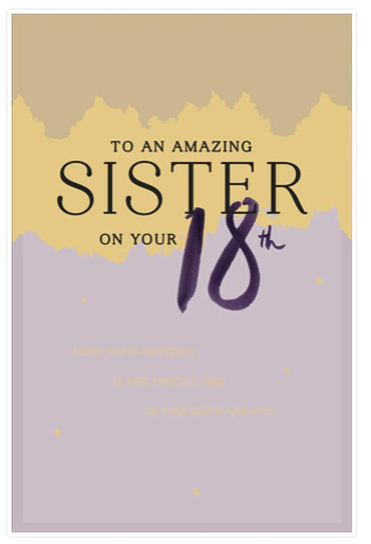 To an Amazing Sister 18th Birthday Card 