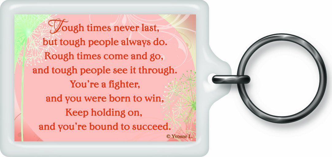 Tough times Dont't Las Sentimental Keyring - Birthday Christmas Gift