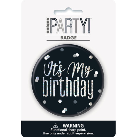 Glitz Black & Silver Birthday Badge "It's My Birthday" design