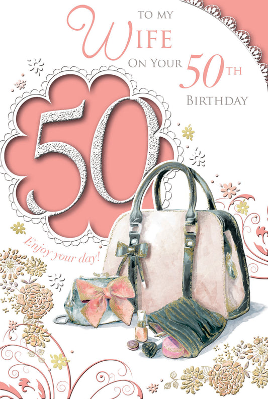 To My Wife On Your 50th Birthday Purse Design Celebrity Style Card