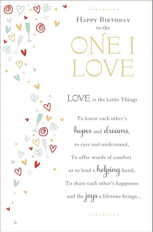 To The One I Love Birthday Card from The Thinking Of You Range Hearts and Champagne