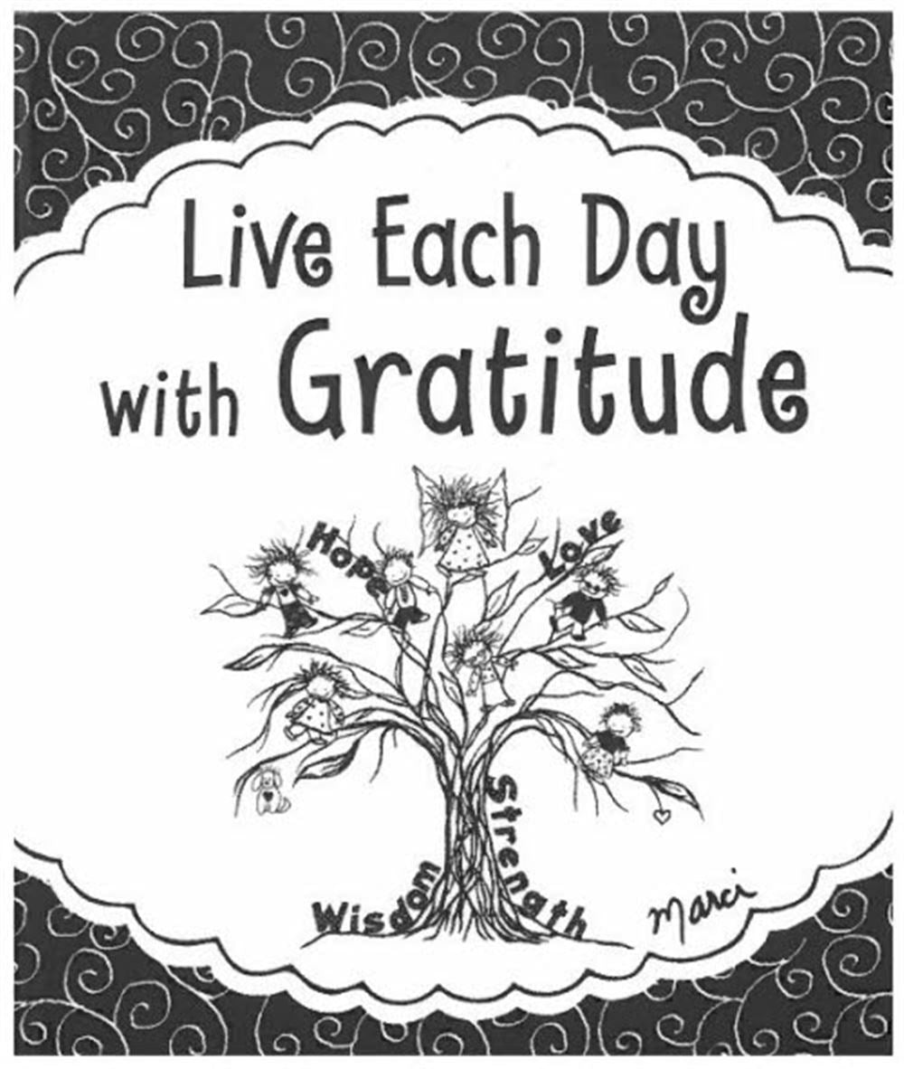 Live Each Day with Gratitude by Marci Little Keepsake Book