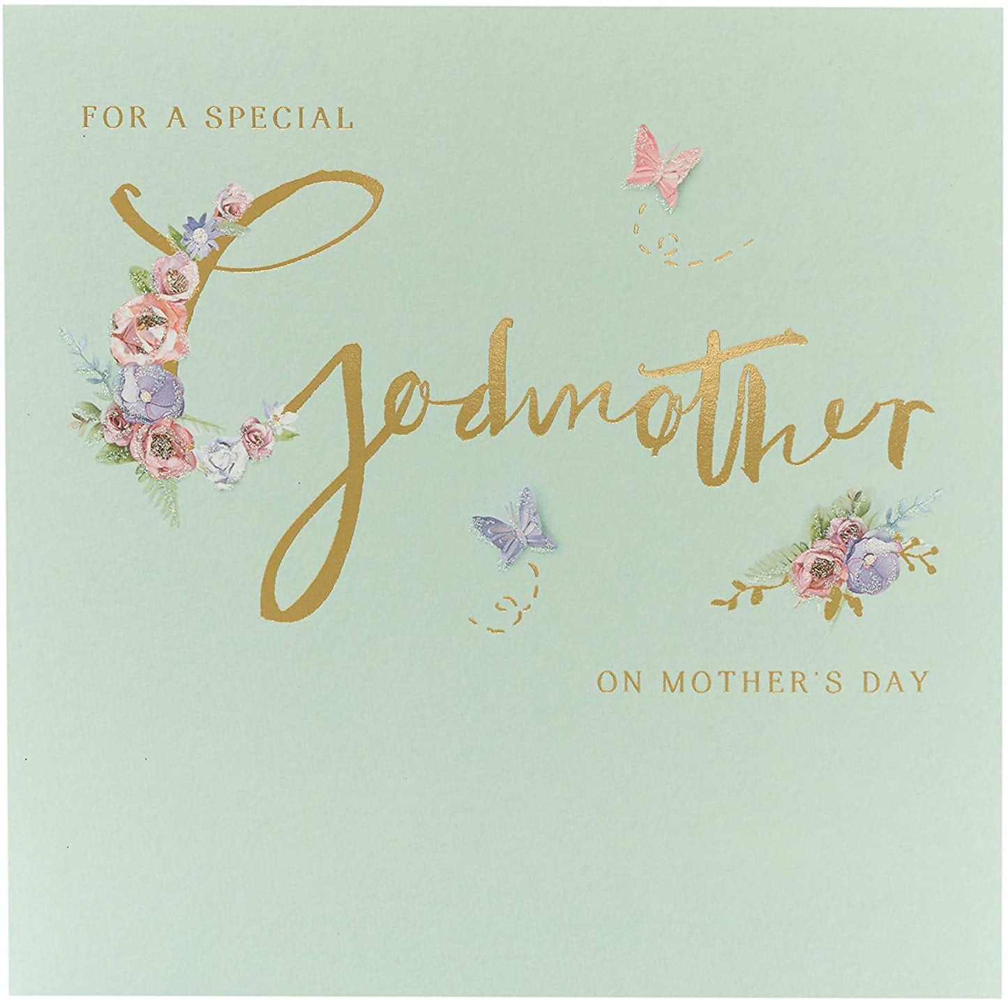 Special Godmother Florals & Gold Metallic lettering Mother's Day Card
