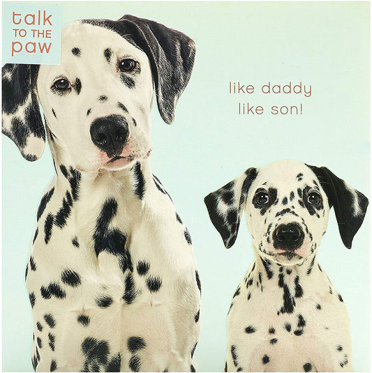 Daddy From Son Dalmation Father's Day Card Like Daddy Like Son 