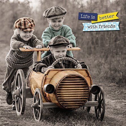 Life Is Better With Friends Photographic Open Send Greetings Card
