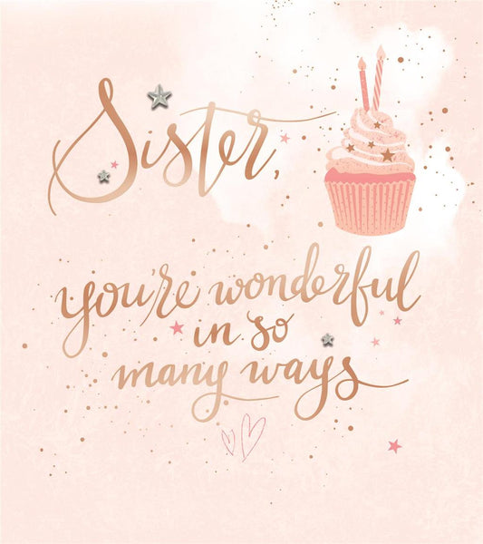 You Are Wonderful In So Many Ways Sister Birthday Card