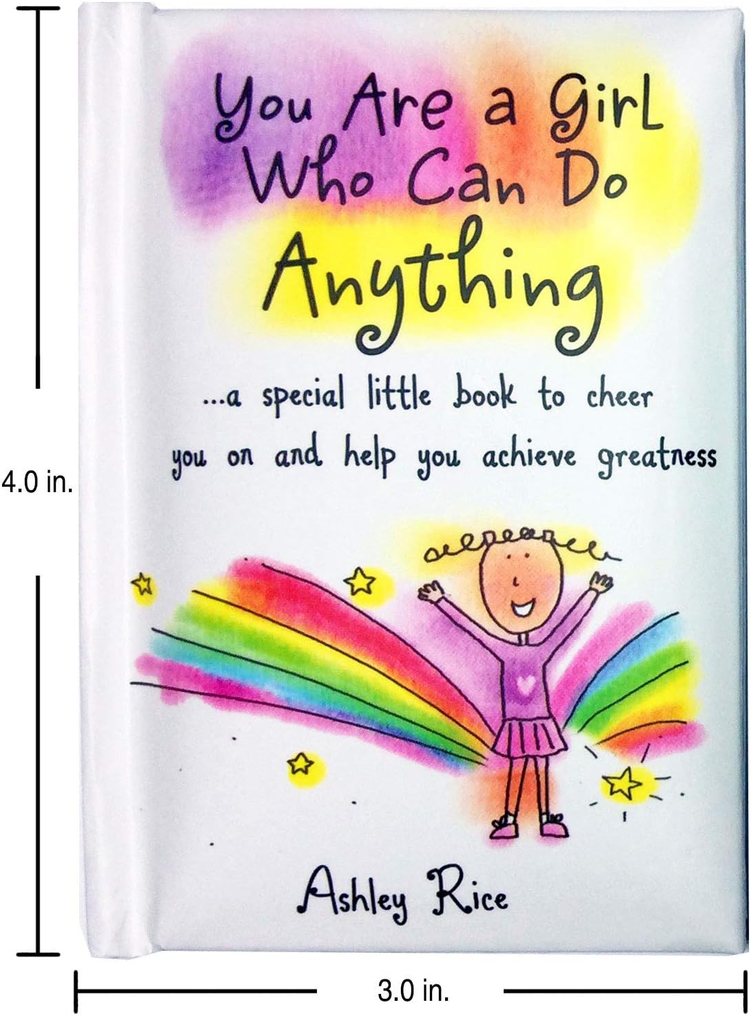 Little Keepsake Book "You are a Girl Who Can Do Anything for Daughter, Sister, Granddaughter, Niece