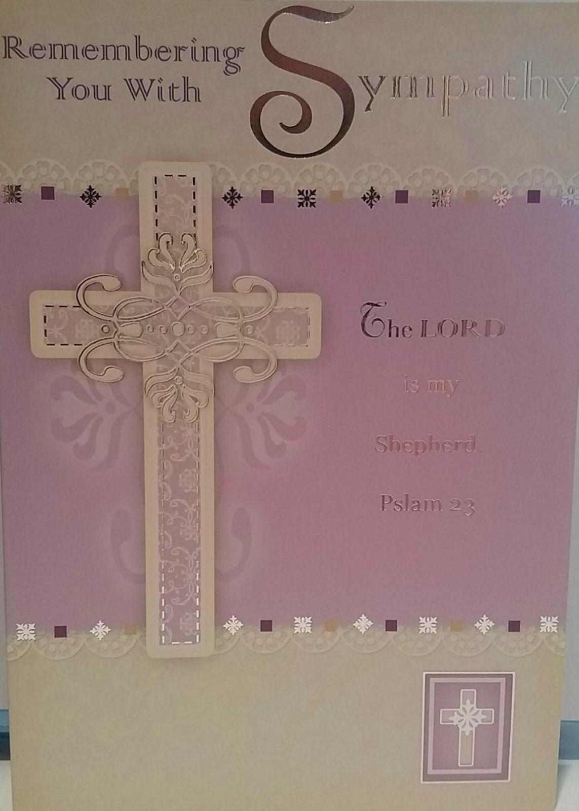 Remembering You With Sympathy The Lord Is My Shepherd