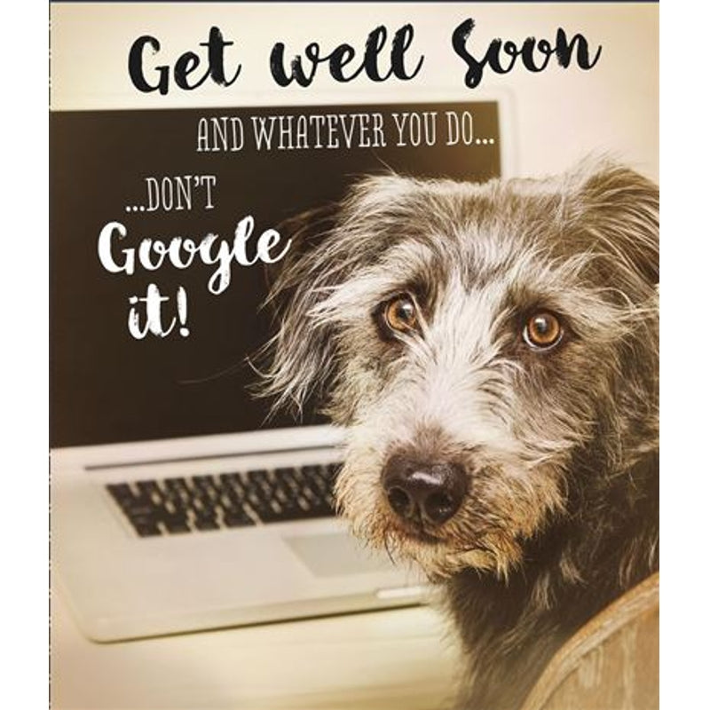 Get Well Soon Greeting Card Don't Google It!