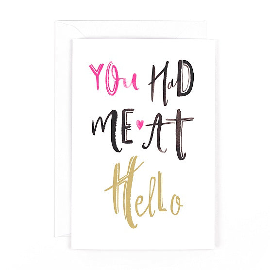 You Had Me At Hello Open Valentine’s Day Card