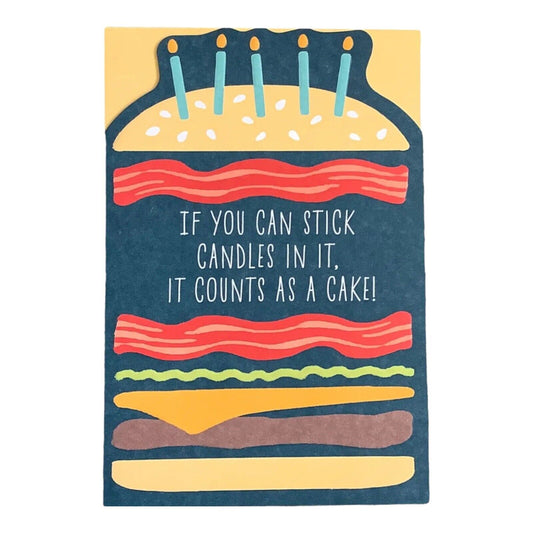 Happy Birthday Card If You Stick Candles In It, It Counts As Cake Birthday Card