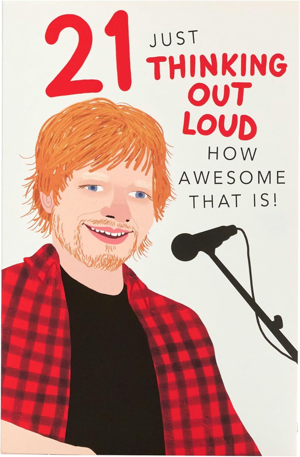 Ed Sheeran Design 21st Birthday Card