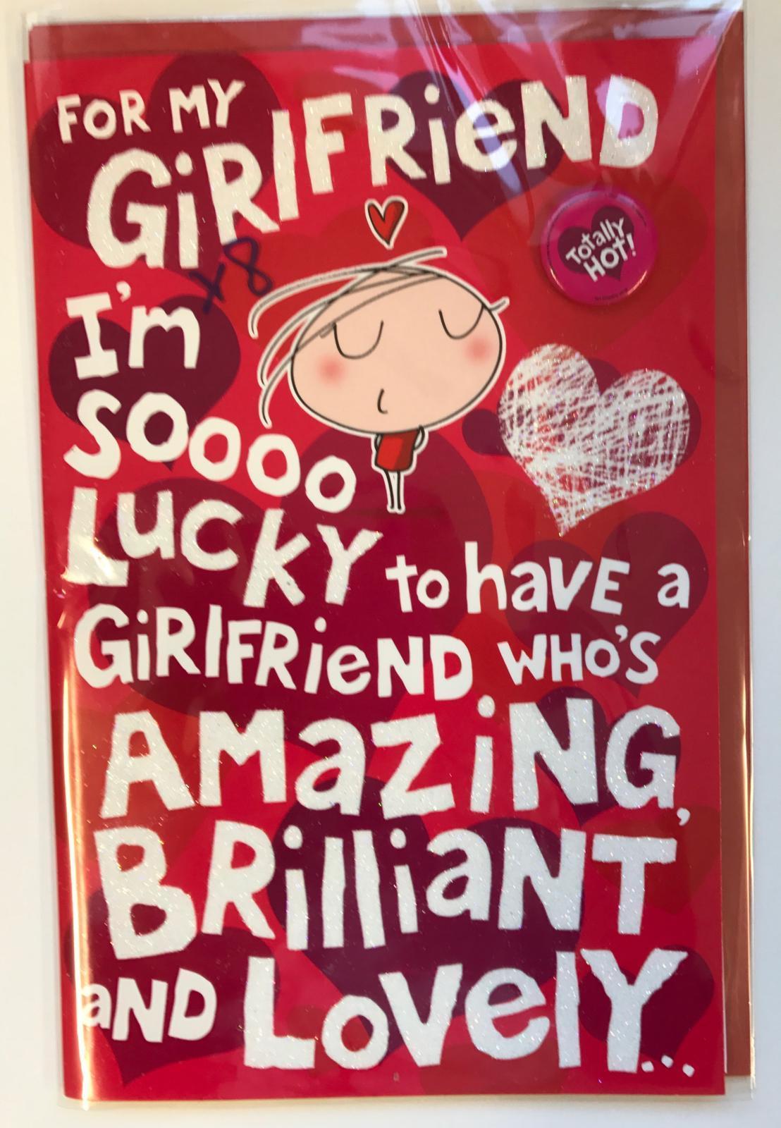 Totally Hot Girlfriend Badge Valentine's Day Card
