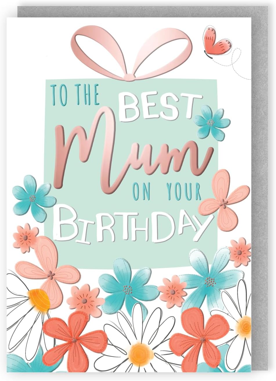 Floral Flutter Fun To The Best Mum Birthday Card