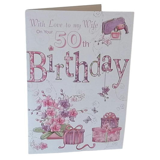 With Love To My Wife On Your 50th Birthday Card