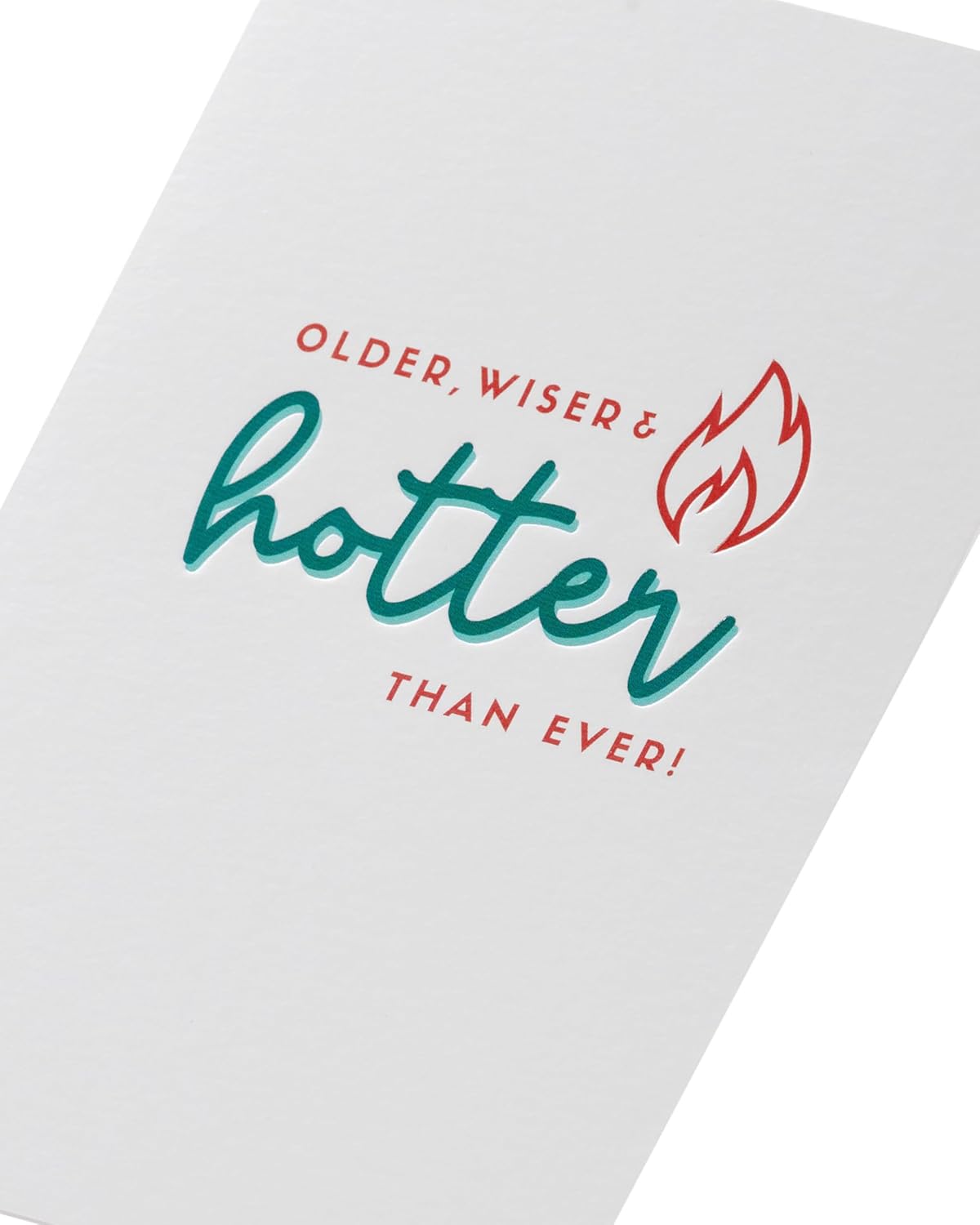 Kindred Older Wiser & Hotter Blank Birthday Card
