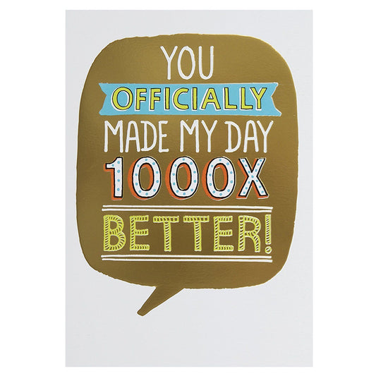 Thank You Card '1000x Better' 