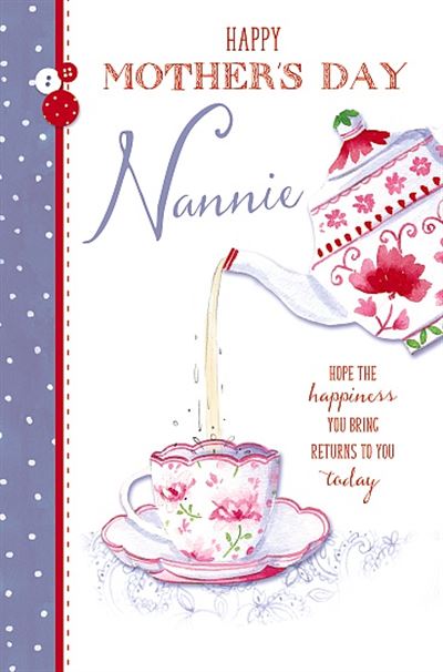For Nannie Kettle and Tea Cup Mother's Day Card