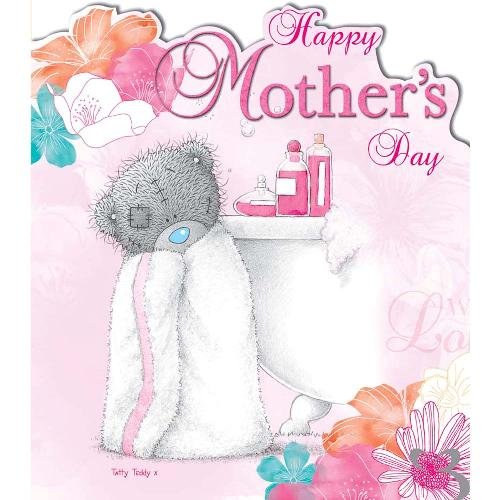 Tatty Teddy Wrapped in Towel Me to You Bear Mother's Day Card